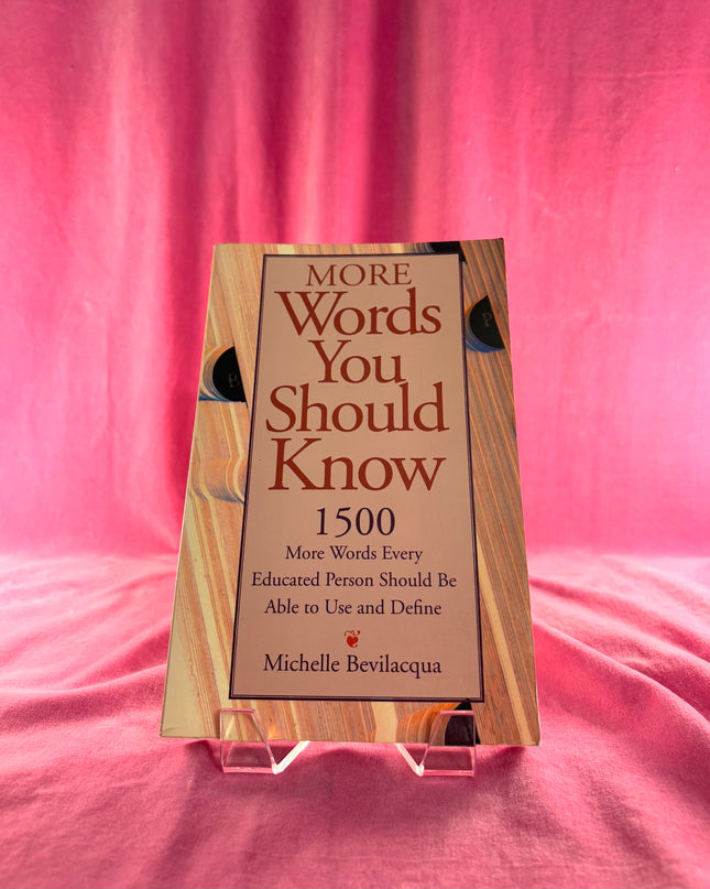 More Words You Should Know - Michelle Bevilaqua