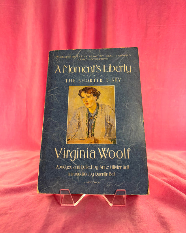A Moment's Liberty: The Shorter Diary by Virginia Woolf