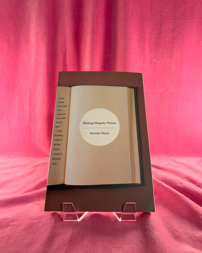 Making Shapely Fiction by Jerome Stern
