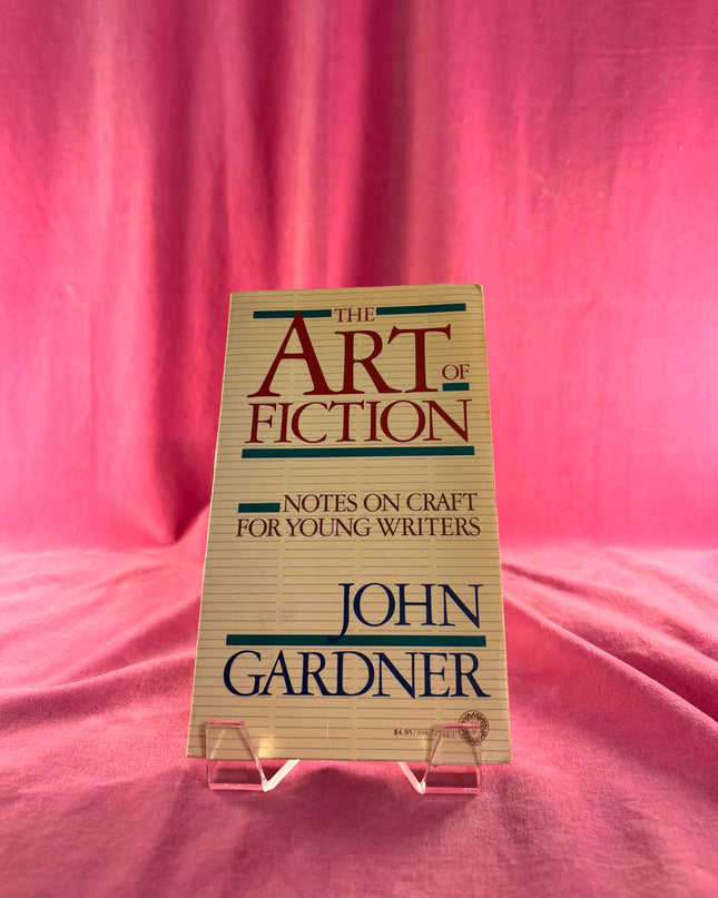 The Art of Fiction - John Gardner