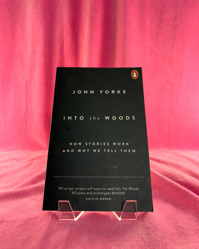 Into The Woods by John Yorke