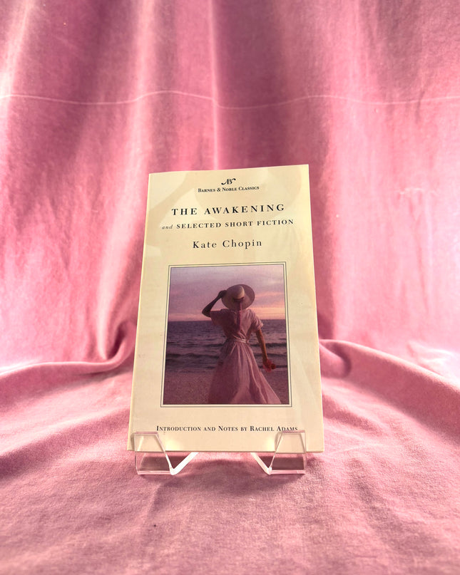 The Awakening by KATE CHOPIN
