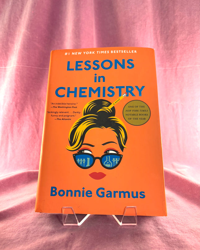 Lessons in Chemistry by Bonnie Garmus
