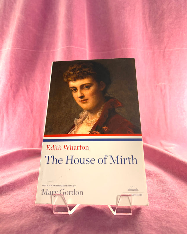 The House of Mirth by Edith Wharton