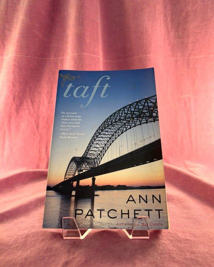 Taft by Ann Patchett