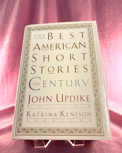 The Best American Short Stories of the Century, Edited by John Updike (White Cover)
