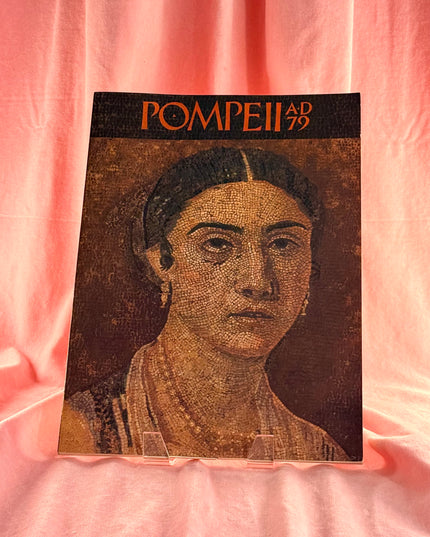 Pompeii AD 79: Treasures from the National Archaeological Museum, Naples, and the Pompeii Antiquariam, Volume 1 (Vintage Booklet)