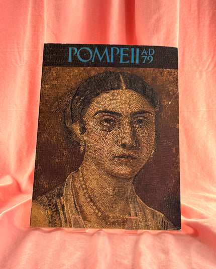 Pompeii AD 79: Treasures from the National Archaeological Museum, Naples, and the Pompeii Antiquariam, Volume 1 (Vintage Booklet)