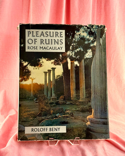 Pleasure of Ruins - Rose Macauley (Vintage)