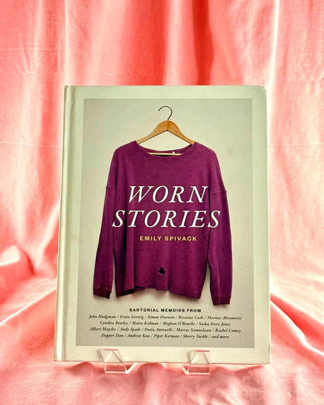 Worn Stories by Emily Spivack