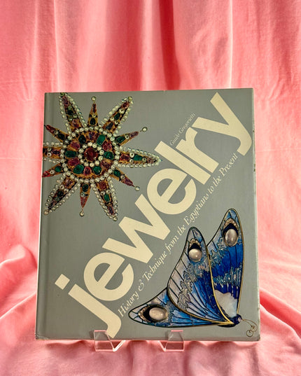 Jewelry: History and Technique from the Egyptians to the Present