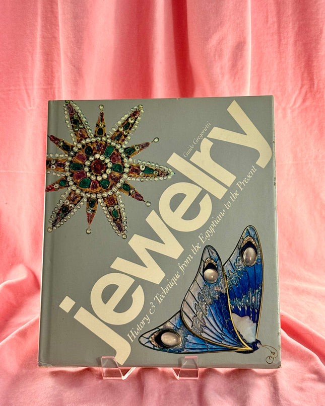 Jewelry: History and Technique from the Egyptians to the Present