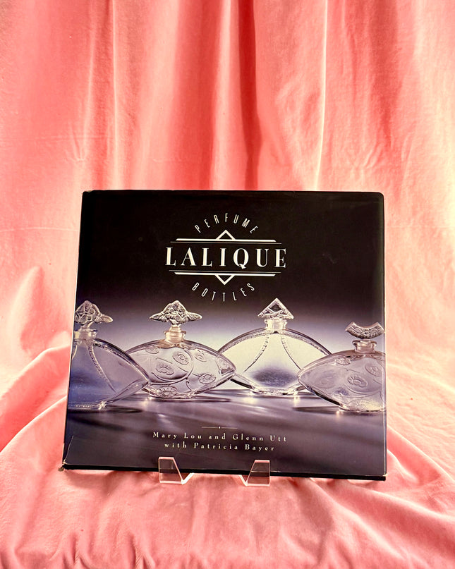 Lalique Perfume Bottles by Mary Lou Utt,Glenn Utt