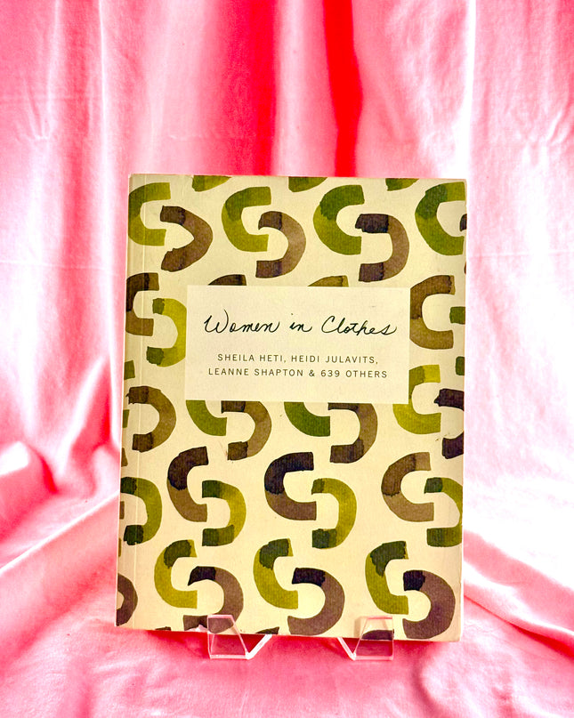 Women in Clothes - Sheila Heti et al