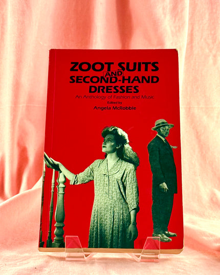 Zoot Suits and Secondhand Dresses - Angela McRobbie (Vintage)