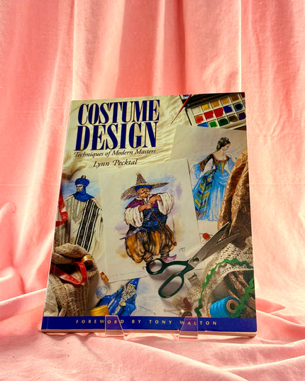Costume Design: Techniques of Modern Masters - Lynn Pecktal