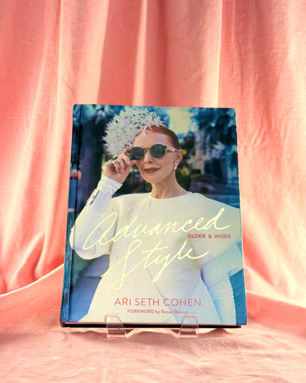 Advanced Style: Older & Wiser - Ari Seth Cohen