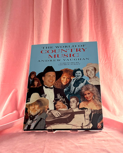 The World of Country Music by Andrew Vaughn
