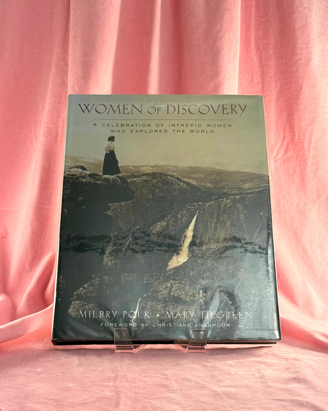 Women of Discovery: A Celebration of Intrepid Women Who Explored the World - Milbry Polk,Mary Tiegreen