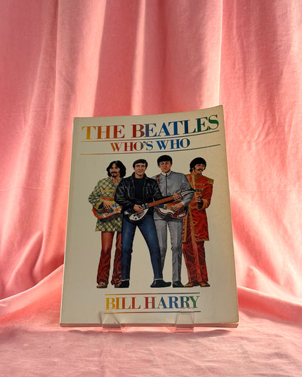 The Beatles: Who's Who - Bill Harry