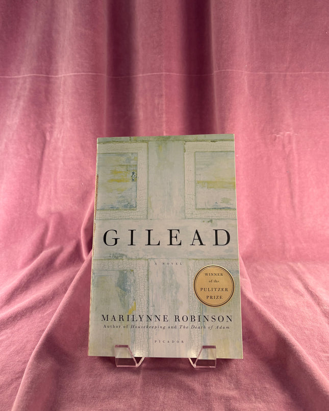 Gilead by Marilynne Robinson