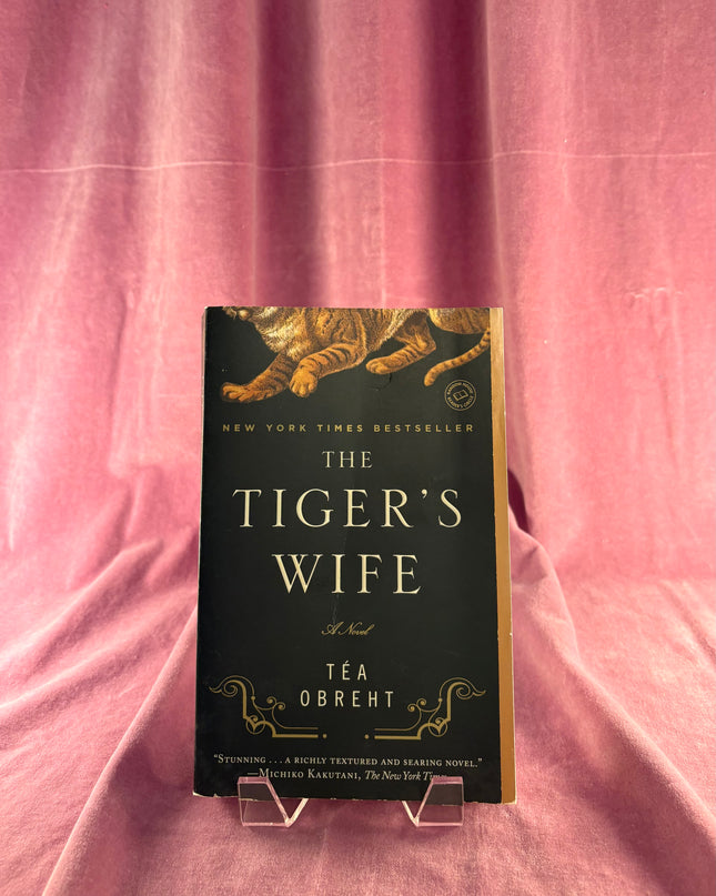 The Tiger's Wife by Téa Obreht