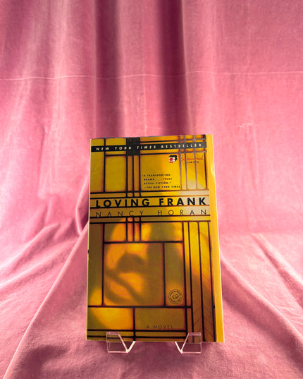 Loving Frank by Nancy Horan