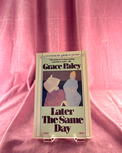 Later the Same Day - Grace Paley