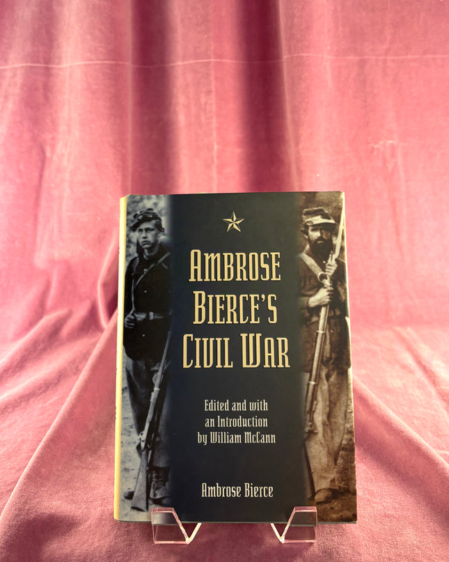 Ambrose Bierce's Civil War: Short Stories