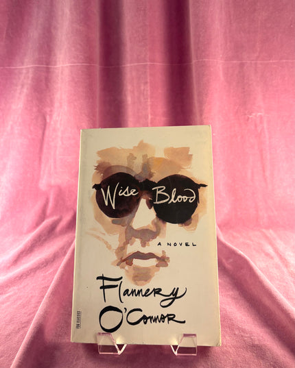 Wise Blood by Flannery O'Connor