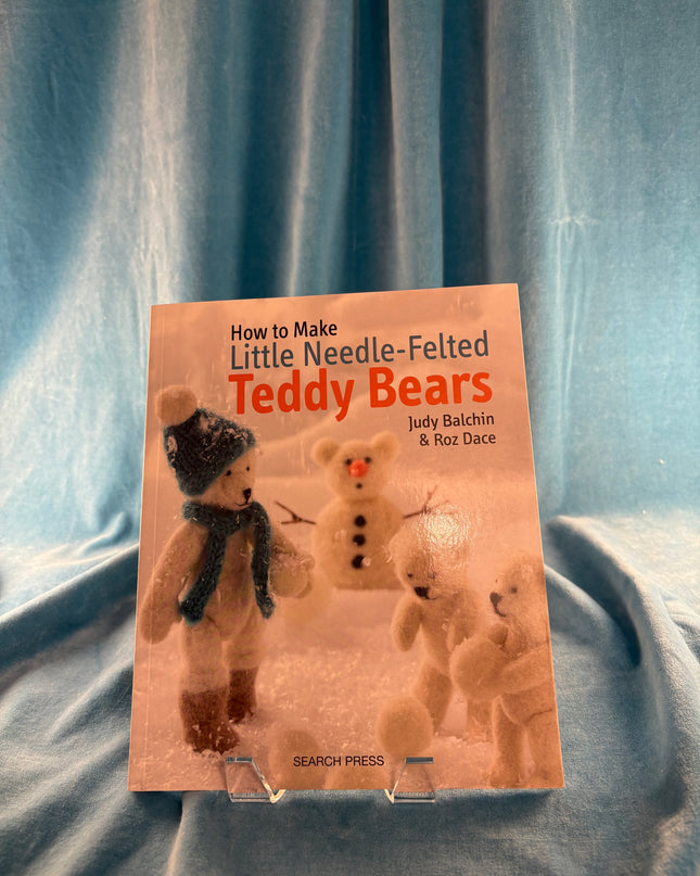 Little Needle-Felted Teddy Bears