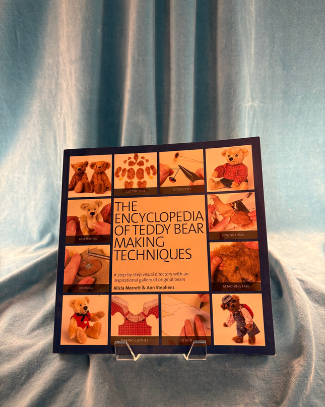 The Encyclopedia of Teddy Bear Making Techniques