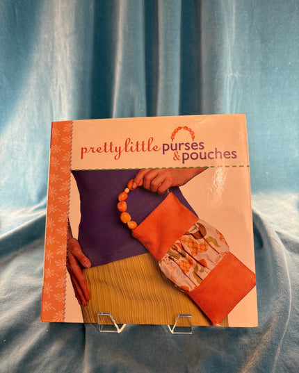Pretty Little Purses & Pouches - Lark Books