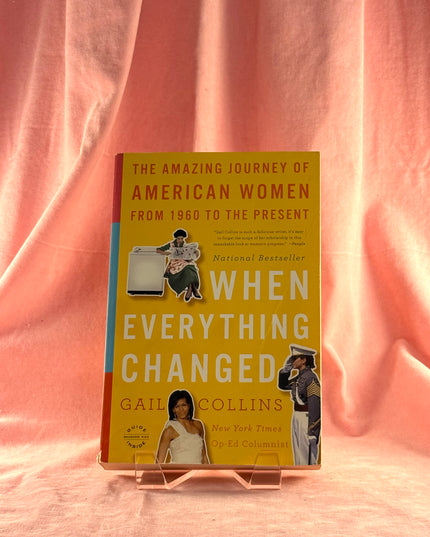 Book titled 'When Everything Changed' by Gail Collins on a pink fabric background