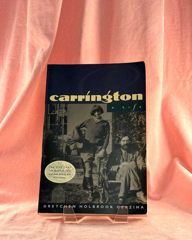 Carrington: A Life by Gretchen Holbrook Gerzina