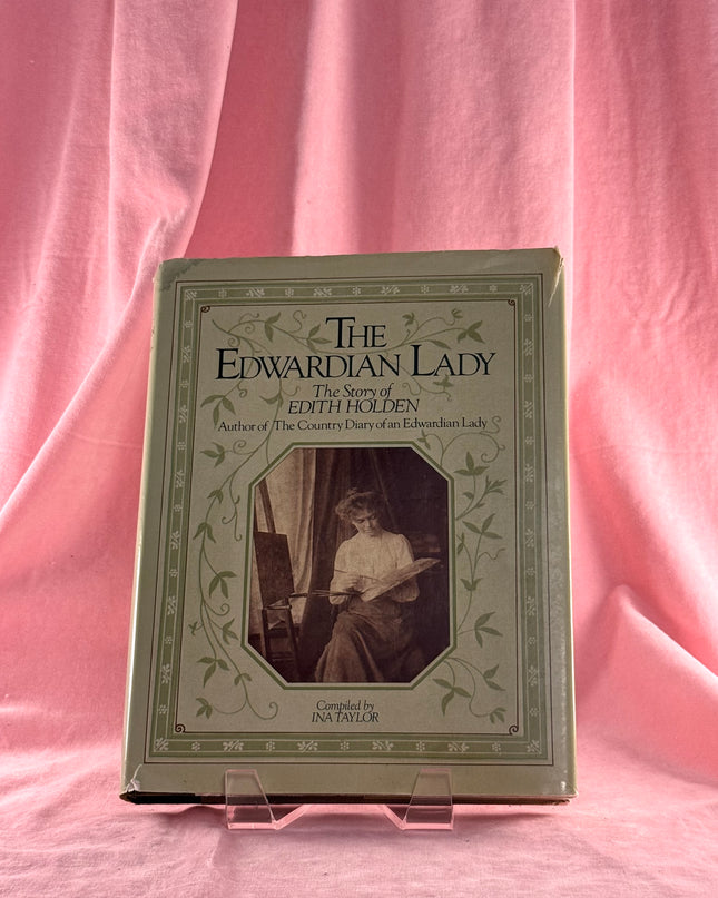 The Edwardian Lady: The Story of Edith Holden