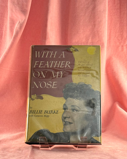 With a Feather on My Nose - Billie Burke