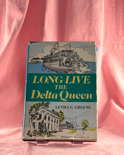 Long Live the Delta Queen - Letha Greene