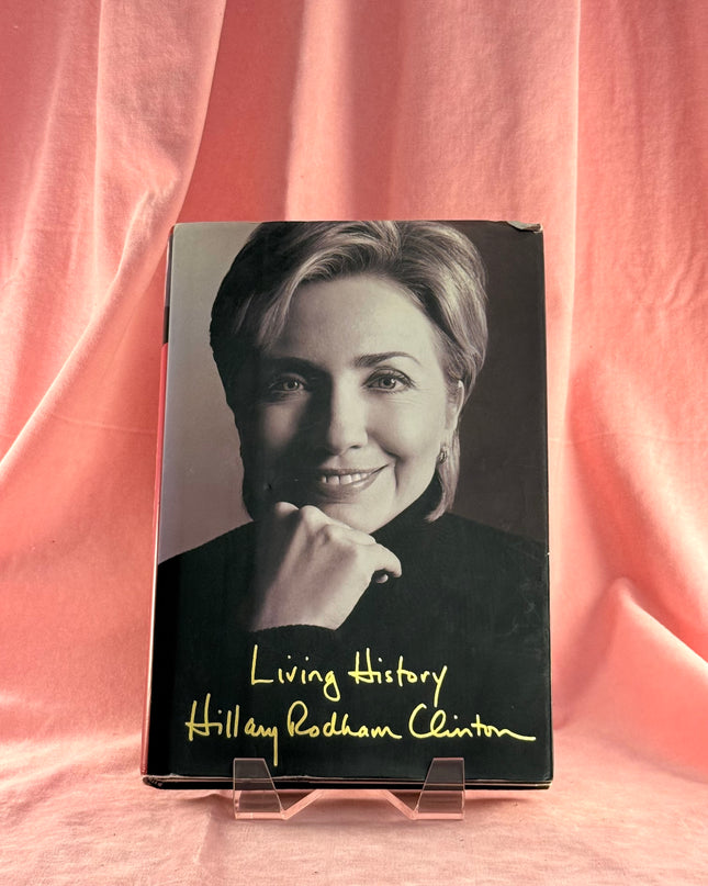 Living History - Hillary Rodham Clinton