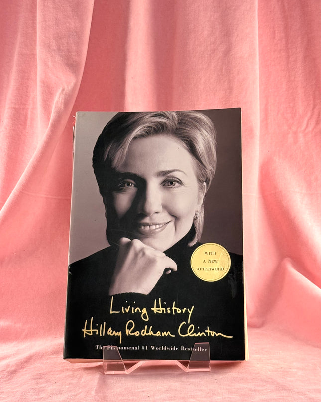 Living History - Hillary Rodham Clinton