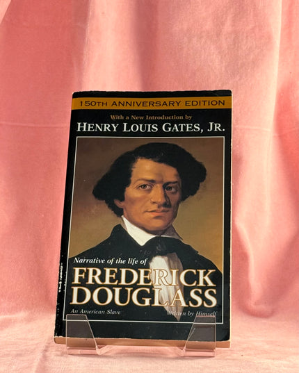 Narrative of the Life of Frederick Douglass: An American Slave - Frederick Douglass