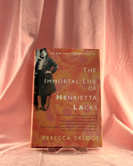 The Immortal Life of Henrietta Lacks - Rebecca Skloot