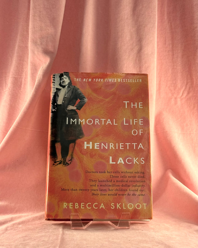The Immortal Life of Henrietta Lacks by Rebecca Skloot