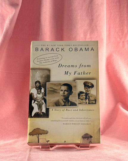 Dreams from My Father: A Story of Race and Inheritance - Barack Obama