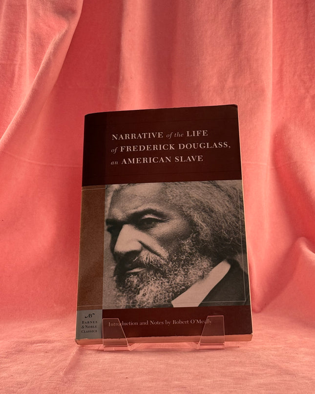 Narrative of the Life of Frederick Douglass, an American Slave (Barnes & Noble Classics) by Frederick Douglass