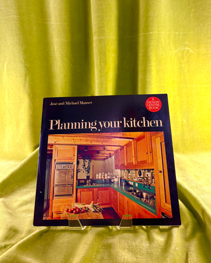 Planning Your Kitchen - Jose Manser (Vintage)