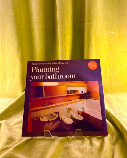 Planning Your Bathroom - Anthony Snow (Vintage)