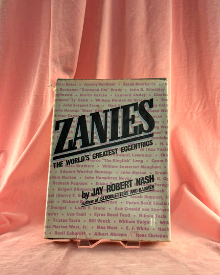 Zanies: The World's Greatest Eccentrics