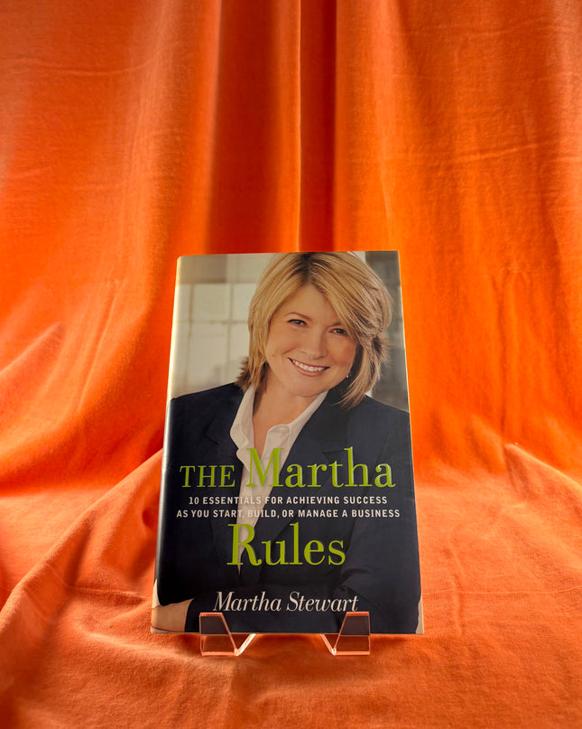 The Martha Rules by Martha Stewart