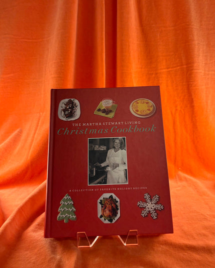 The Martha Stewart Living Christmas Cookbook: A Collection of Favorite Holiday Recipes